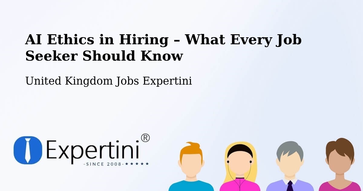 AI Ethics in Recruitment & Hiring – Belfast - Belfast, United Kingdom Jobs Expertini